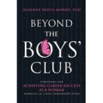 Beyond The Boys' Club - Strategies For Achieving Career Success